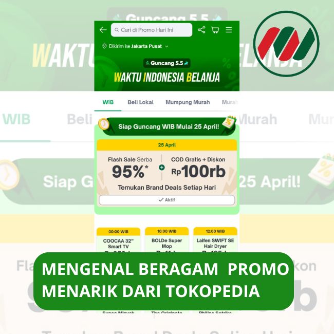 BerIkut Adalah Beragam Promo Menarik dari Tokopedia